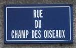 Rue Champ des Oiseaux